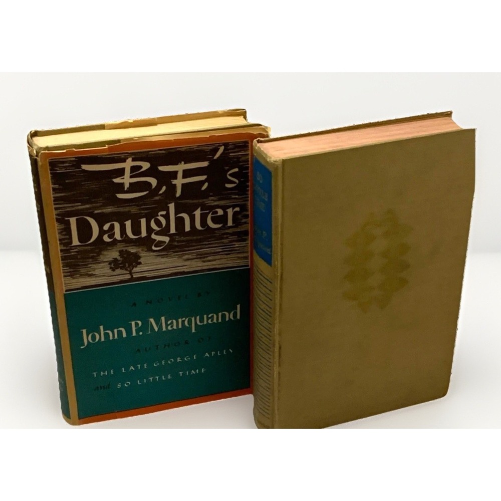BFs Daughter John P Marquand 1st Ed and So Little Time 1940s Book 2 PC Set VTG